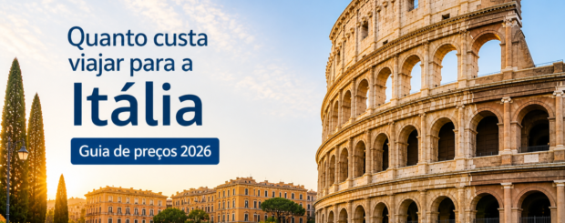 Quanto custa viajar para a Itália em 2026
